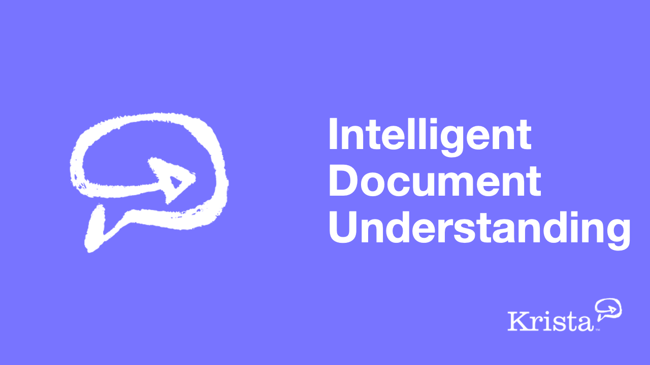 Krista Intelligent Document Understanding